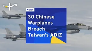 30 Chinese Warplanes Breach Taiwan's ADIZ | TaiwanPlus News