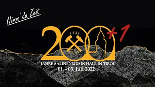 200 Jahre +1 Salinenmusikkapelle Hall in Tirol  "die MurXer"