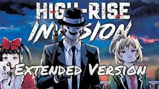 High-Rise Invasion  Intro Version Extended 🎭 🎶... to be continue!!!