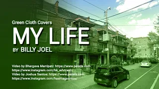 GCC=My Life by Billy Joel