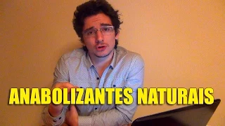 ANABOLIZANTES NATURAIS funcionam?