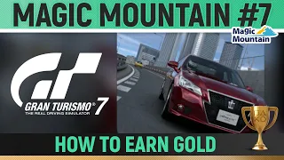 Gran Turismo 7 - One Lane Wide! - Magic Mountain 🏆 How to Earn Gold Guide