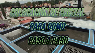 🕵️‍♂️COLOCACION DE CRISTAL PARA DOMO PASO A PASO👷‍♂️