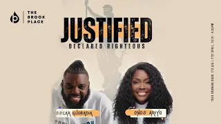 JUSTIFIED | SUNDAY SERVICE | APOSTLE OSCAR GUOBADIA | ONOS ARIYO | THE BROOK PLACE