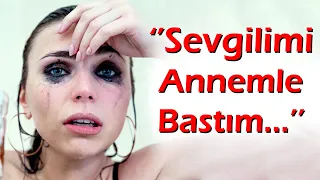 KEŞKE YAPMASAYDIM | 77.Bölüm ''Sevgilimi Annemle Bastım..!''