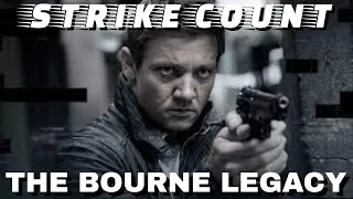 The Bourne Legacy Strike Count