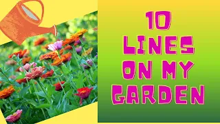 10 Lines on My Garden for Kids/Short Essay on My Garden in English/#10linesonMyGarden/gardenessay