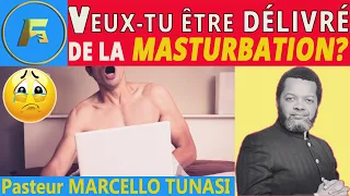 🚨🚨🚨POURQUOI TU AS DU MAL À SORTIR DE LA MASTURBATION? | LA MASTURBATION | Pasteur MARCELLO Tunasi