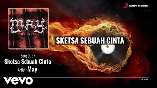 MAY - Sketsa Sebuah Cinta