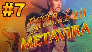 Прохождение Jagged Alliance 2/1 Metavira #7 с комментариями