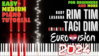 Rim Tim Tagi Dim (Baby Lasagna) EUROVISION 2024 CROATIA - PIANO TUTORIAL WITH MELODY | EASY LEVEL |