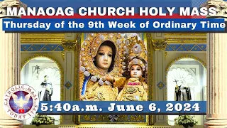 CATHOLIC MASS  OUR LADY OF MANAOAG CHURCH LIVE MASS TODAY Jun 6, 2024  5:40a.m. Holy Rosary