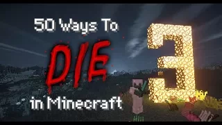 50 Ways to Die in Minecraft - Part 3