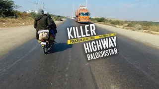 killer highway Balochistan | Balochistan Bike Ride | #02