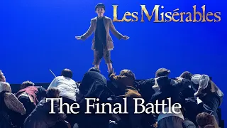 Les Miserables - Gavroche's Death & The Final Battle (Billie Cast)