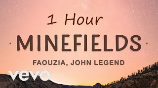 [ 1 HOUR LOOP ] Faouzia - Minefields (Lyrics) ft. John Legend