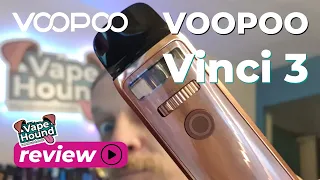 Voopoo Vinci 3 Review by Vape Hound