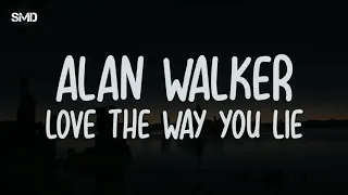 Alan Walker - Love The Way You Lie (Lyrics)(New Song 2019)