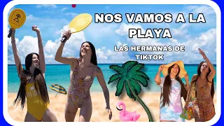 VAMOS A LA PLAYA (las hermanas de tiktok)