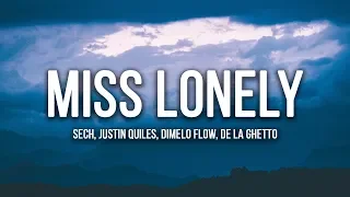 Sech - Miss Lonely Remix (Lyrics / Letra) ft. Justin Quiles, Dimelo Flow, De La Ghetto