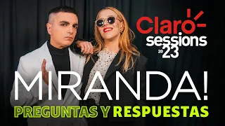 Claro sessions 2023: Preguntas y respuestas con Miranda!