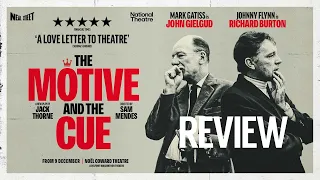 The Motive and the Cue - Mark Gatiss & Johnny Flynn star as Gielgud and Burton - review