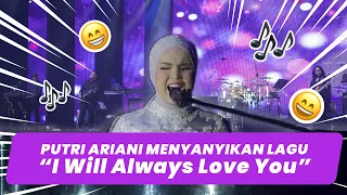 PUTRI ARIANI - I WILL ALWAYS LOVE YOU  (cover)