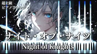 NIGHT OF KNIGHTS　EPIC Piano Arrangement　Touhou Project