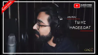 Tu Hi Haqeeqat (Reprise) | JalRaj | Emraan Hashmi | Javed Ali | Audio Song