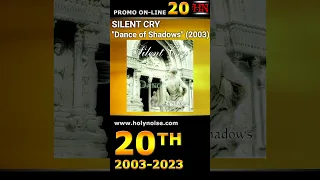 2003 Releases #20thAnniversaryIn2023 SILENT CRY - Dance of Shadows (2003) #TheArtRecords