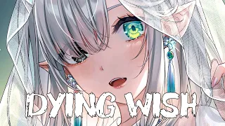 「Nightcore」- Dying Wish (Casey Cook)(BrillLion Remix)