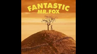 Fantastic Mr.Fox Edit