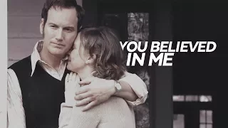 ed and lorraine warren | you believed in me