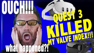 Quest 3 VR headset DESTROYED my Valve Index, but how did that happen?