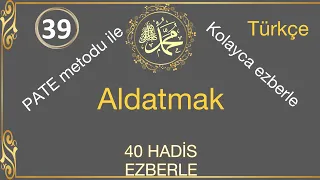 Türkçe 40 hadis ezberle / Aldatmak / kolayca 40 hadis ezberle / Arapça / Türkçe / İngilizce