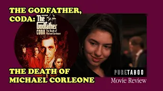 The Godfather, Coda: The Death of Michael Corleone (Movie Review)