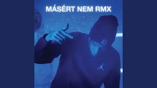 Másért Nem (Remix)