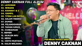 LAGU JAWA TERBARU 2024 | DENNY CAKNAN FULL ALBUM TERBARU 2024 LAMUNAN