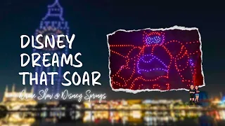 Opening Night of Disney Dreams That Soar | New Drone Show at Disney Springs