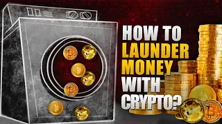 How To Launder Money With Crypto? (For Educational Purposes, of Course)