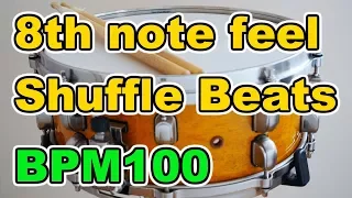 【Drum Loop】8th note feel "Shuffle Beats" 30minutes【BPM100】