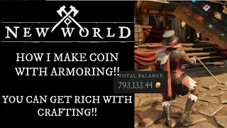 New World Make Coin Using Crafting! YES! it's a Thing!! How I Make Coin Using Armoring in New World!