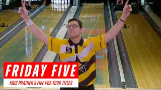 Friday Five - Kris Prather's First Five PBA Tour Titles