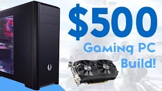 BUILD AN INSANE $500 GAMING PC 2016! [1080P 60FPS!]