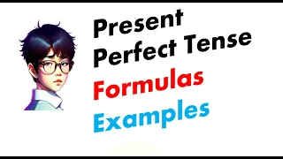 Present Perfect Tense | Formulas | Formulation of sentences | Examples | How to learn English