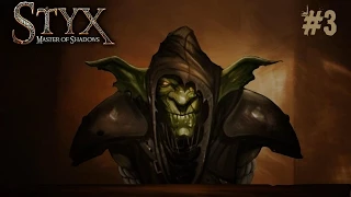 Styx: Master of Shadows Gameplay Walkthrough Part 3