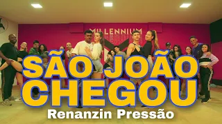 SÃO JOÃO CHEGOU - Renanzin Pressão (Coreografia) MILLENNIUM 🇧🇷