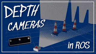 How to get your robot to see in 3D! (Depth Cameras in ROS)