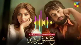 Ishq murshid Ost (slowed and reverb)