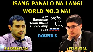 MAABOT NA BA  ANG TOP 3 SA WORLD??European Team Chess 2021 Alireza Firouzja vs Gabriel Sargissian R5